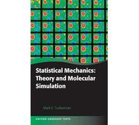 Statistical Mechanics: Theory and Molecular Simulation