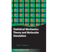 Statistical Mechanics: Theory and Molecular Simulation
