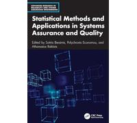 Statistical Methods and Applications in Systems Assurance and Quality