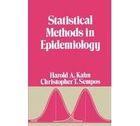 Statistical Methods in Epidemiology (Monographs in Epidemiology and