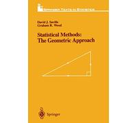 Statistical Methods: The Geometric Approach: The Geometric Approach (Springer Texts in Statistics)