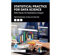 Statistical Practice for Data Science: With Hands-On Illustrations Using R