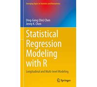 Statistical Regression Modeling With R: Longitudinal and Multi-level Modeling