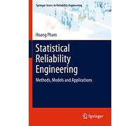 Statistical Reliability Engineering: Methods, Models and Applications