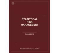 Statistical Risk Management: A Comprehensive Treatise: Volume II: Advanced Models & Unsupervised Learning