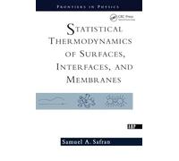 Statistical Thermodynamics Of Surfaces, Interfaces, And Membranes