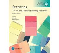 Statistics: The Art and Science of Learning from Data plus MyStatLab with Pearson eText, Global Edition