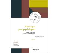 Statistique pour psychologues: Cours, QCM et exercices corrigés