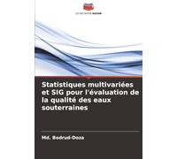 Statistiques multivariées et SIG pour l'évaluation de la qualité des eaux souterraines