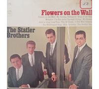 Statler Brothers - Flowers on the Wall