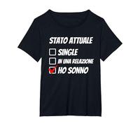 Stato Attuale Single Relazione Ho Sonno Dormire Divertente Maglietta, Donna Plus-Size, Nero, 5X