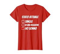 Stato Attuale Single Relazione Ho Sonno Dormire Divertente Maglietta, Donna, Rosso, S