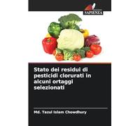 Stato dei residui di pesticidi clorurati in alcuni ortaggi selezionati