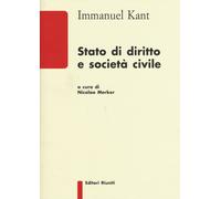 Stato di diritto e società civile - Kant Immanuel