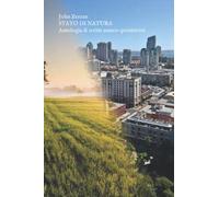 Stato di natura: Antologia di scritti anarco-primitivisti