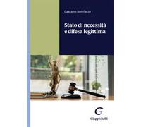 Stato di necessità e difesa legittima