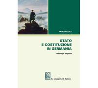 Libri Paolo Ridola - Stato E Costituzione In Germania. Ediz. Ampliata
