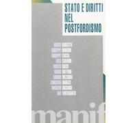 Stato e diritti nel post-fordismo
