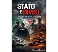 STATO e DIVISE: chi protegge la sicurezza e chi la giudica