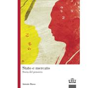 Stato e mercato. Storia del pensiero
