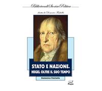 Stato e nazione. Hegel oltre il suo tempo