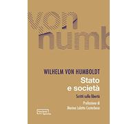 Stato e società. Scritti sulla libertà
