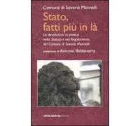Stato, fatti più in là. La devolution in pratica nello statuto e nel regolamento del comune di Soveria Mannelli