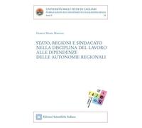 Stato, Regioni E Sindacato Della Disciplina Del Lavoro