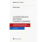 Stato sociale: dottrina e modelli giuridici: Vol. 1