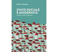 Stato sociale e modernità. Vivere a Napoli 1950-1970