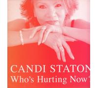 Staton, Candi - Who's Hurting Now