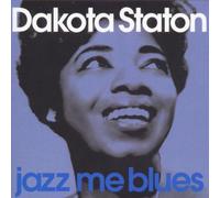 Staton,Dakota - Jazz Me Blues