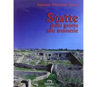 Statte. Dalle grotte alle masserie