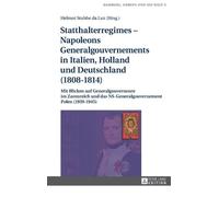 Statthalterregimes - Napoleons Generalgouvernements in Italie (Copertina rigida)