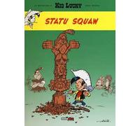 Statu squaw. Kid Lucky