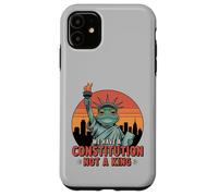 Statua della Libertà Rana Abbiamo una Costituzione Non un Re Custodia per iPhone 11