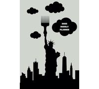 Statue of Liberty 2025 Weekly Planner with Monthly Affirmations