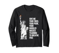 Statue Of Liberty Give Me Your Tired Your Poor Labor Day Maglia a Manica