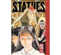 Statues Junji Ito Story Collection