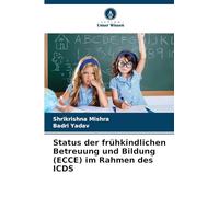 Status der frühkindlichen Betreuung und Bildung (ECCE) im Rahmen des ICDS