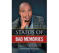 Status of Bad Memories: The Survivor of Oppression in the Darkest War of Democratic Republic of the Congo