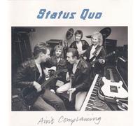 Status Quo - Ain'T Complaining