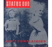 Status Quo - Ain't Complaining
