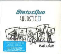 Status Quo - Aquostic Ii - That's A Fact - 2 Cd (deluxe edition)