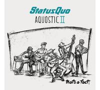 Status Quo - Aquostic Ii - That's A Fact - Cd