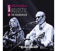 Status Quo - Aquostic Live At The Roundhouse