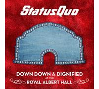 Status Quo Down Down & Dignified at the Royal Albert Hall (Vinyl LP) 12" Album