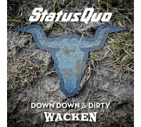 Status Quo - Down Down & Dirty At Wacken (CD+DVD Edition) [1 CD + 1 DVD]