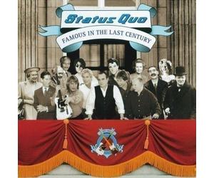 Status Quo - Famous In The Last Century - Cd