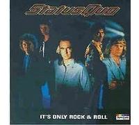 Status Quo - It'S Only Rock'N Roll